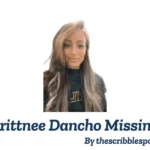 brittnee dancho missing
